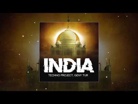 Techno Project & Geny Tur - India (Официальная премьера трека)