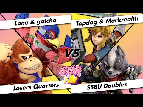 Star K.O. 2 Losers Quarters - Lone & gatcha Vs. Topdog & Markrealth - SSBU Doubles