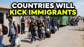 10 Countries Are Kicking Out Immigrants in 2026 (Shocking Reasons)