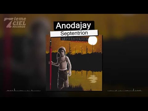 Anodajay // Septentrion // Septentrion (audio)