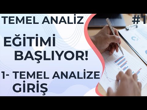 TEMEL ANALİZ EĞİTİMİ BAŞLIYOR ! / Temel Analiz Nedir ve Nasıl Yapılır ? / Hisse Senedi Analizi !
