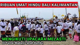 Download lagu RIBUAN BALI KALIMANTAN MELAKSANAKAN UPACARA MELASTI DI PANTAI MADANI mp3 Download lagu RIBUAN BALI KALIMANTAN MELAKSANAKAN UPACARA MELASTI DI PANTAI MADANI mp3