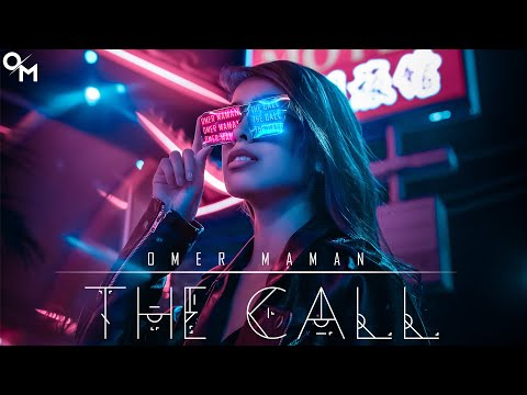 Omer Maman -  The Call (Original Mix)