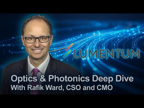 Part 2: How Photonics Will Transform AI Data Centers: Lumentum CSO/CMO Rafik Ward