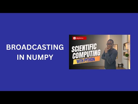 12 Broadcasting In Python