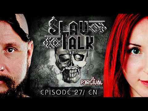 SlavTalk 027 - EN - Percival Wild Talks (by Belzuz)
