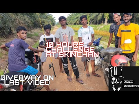 10 HOURS CHALLENGE AT SKINCHAN||FISHING VLOG||RANDOM ENTERTAINMENT