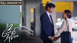 Download lagu [ENG SUBS] Full Episode 113 | 2 Good 2 Be True | Kathryn Bernardo, Daniel Padilla mp3