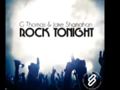 G. Thomas & Jake Shanahan 'Rock Tonight' (Original Mix)
