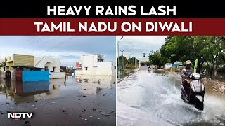 Tamil Nadu Rains Today | Heavy Rains Lash Tamil Nadu On Diwali Morning, IMD Issues Alert