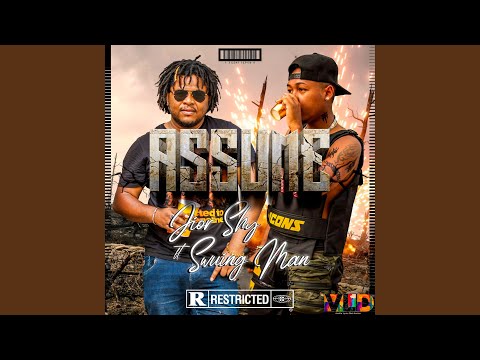 Assume (feat. Swuing Man)