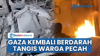 Penampakan Kehancuran Gaza Dihantam Serangan Udara Mematikan Israel: Api Membara, 60 Orang Gugur