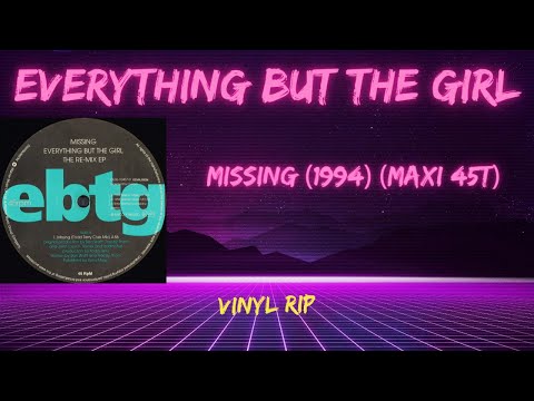 Everything But The Girl – Missing (1994) (Maxi 45T)
