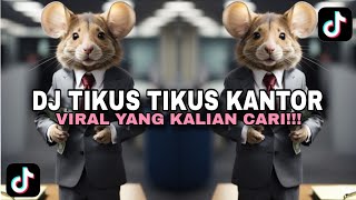 Download lagu DJ TIKUS TIKUS KANTOR | DJ KISAH USANG TIKUS TIKUS KANTOR VIRAL TIKTOK TERBARU 2025 YANG KALIAN CARI mp3