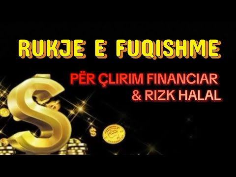 🔥💰✨Rukje e Fuqishme për Çlirim nga Bllokimet Financiare dhe Hapjen e Riskut Halal me Emrin e Allahut
