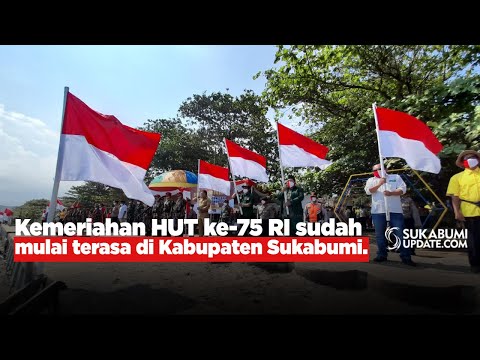 Video: Kemeriahan HUT ke-75 RI sudah mulai terasa di Kabupaten Sukabumi.