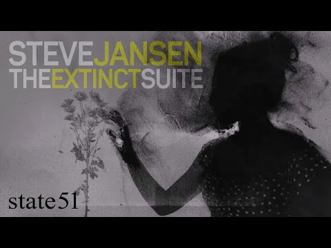 The Extinct Suite by Steve Jansen - Music from The state51 Conspiracy