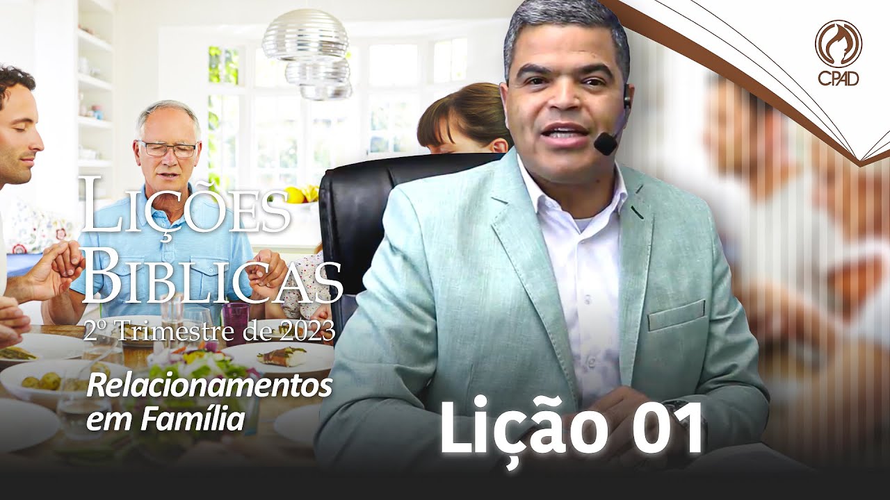 EBD ADULTOS 2º TRIMESTRE 2023 - LIÇÃO 01