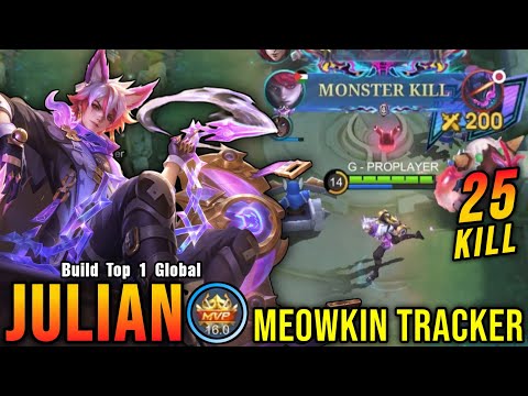 25 Kills!! Meowkin Tracker Julian New MYSTIC MEOW Skin!! - Build Top 1 Global Julian ~ MLBB