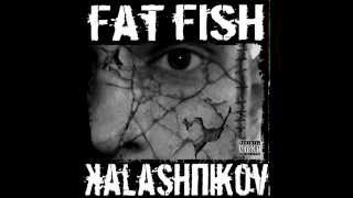 FAT FISH - 08. Cantinera [KALASHNIKOV 2004]