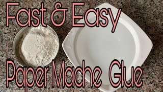 How To Make Paper Mache Paste / DIY Paper Mache Glue / Paper Mache Recipe