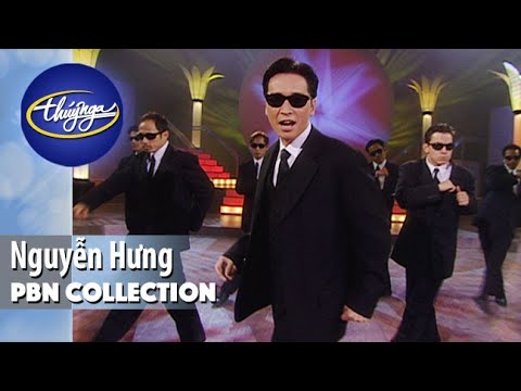 PBN Collection | Nguyễn Hưng - Nhạc Hải Ngoại Sôi Động