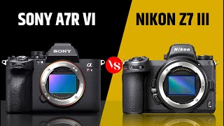 Nikon Z7 III Better than Sony A7R VI?