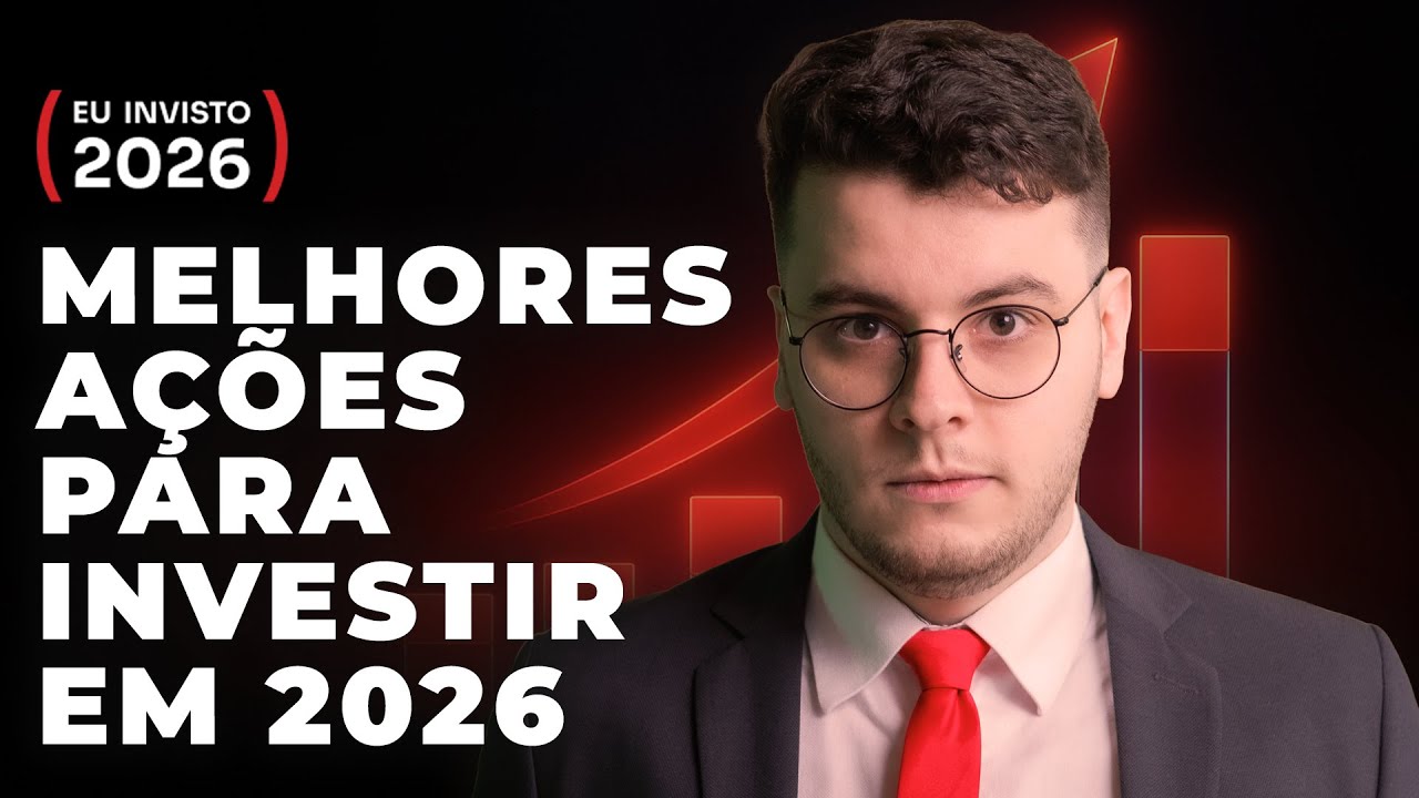 AS MELHORES AÇÕES PARA 2026