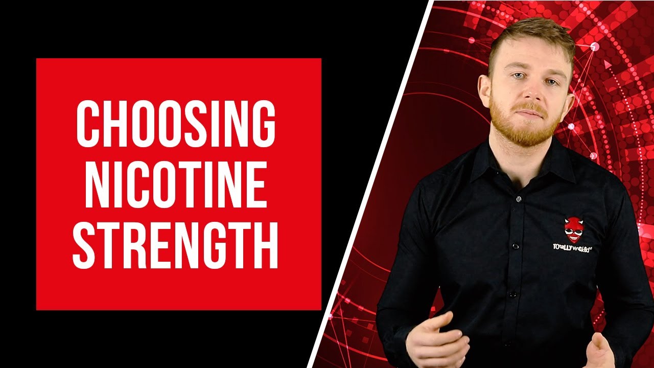 How to choose nicotine strength