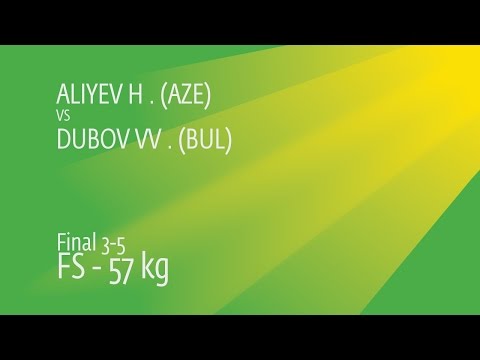 BRONZE FS - 57 kg: H. ALIYEV (AZE) df. V. DUBOV (BUL) by FALL, 5-4