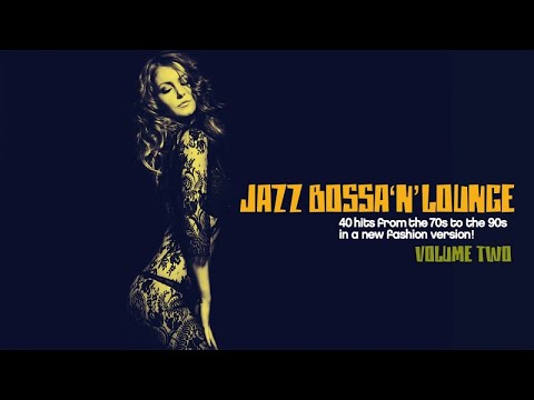 Top of Jazz Bossa Lounge Vol. 2 - Non Stop Relax