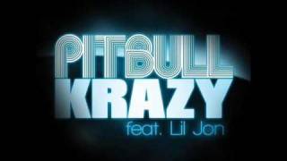 Pitbull feat. Lil&#39; Jon - Krazy (Clean/Edited) with lyrics