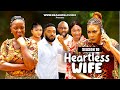HEARTLESS WIFE (SEASON 10){NEW TRENDING NIGERIAN MOVIE} - 2024 LATEST NIGERIAN NOLLYWOOD MOVIES