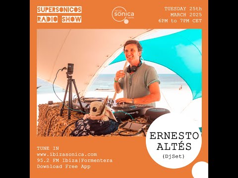 Ernesto Altes - Supersonicos Radio show - 25 Marz 2025
