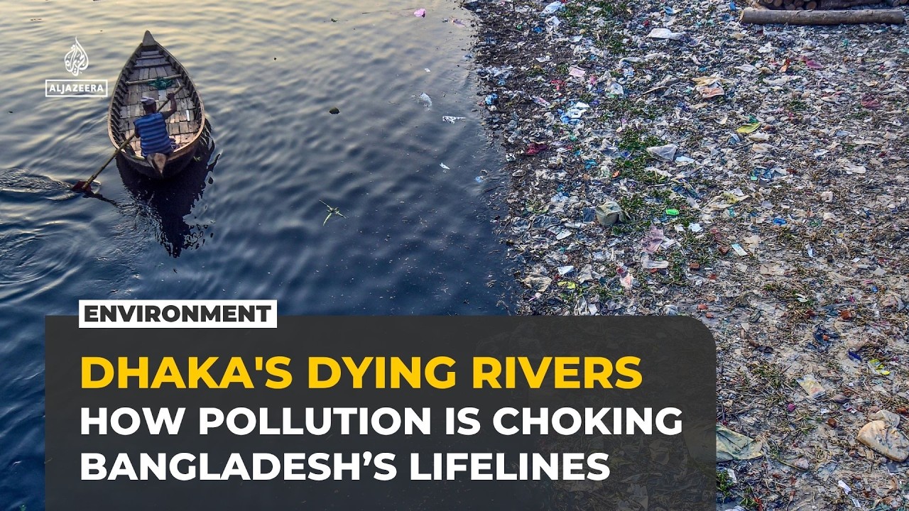 Dhaka’s polluted rivers threaten health and livelihoods in Bangladesh