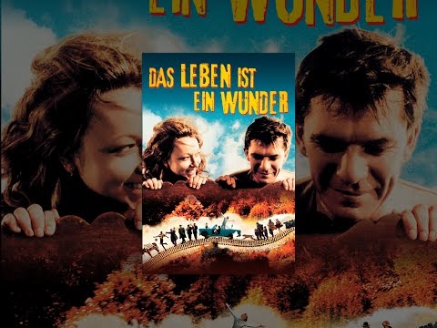Das Leben ist ein Wunder