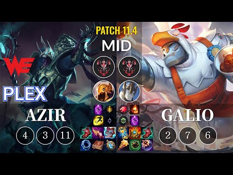 WE Plex Azir vs Galio Mid - KR Patch 11.4