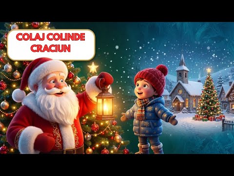 Colinde de Crăciun pentru Copii 2025-2026 Colaj 60 Minute • Colinde O Ce Veste Minunata ,Mos Craciun