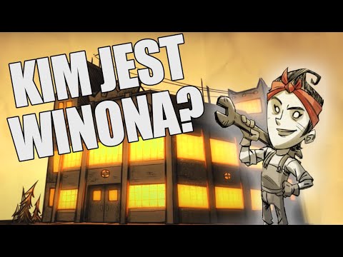 CZY WARTO ZAGRAĆ WINONĄ? - Poradnik Don't Starve Together!