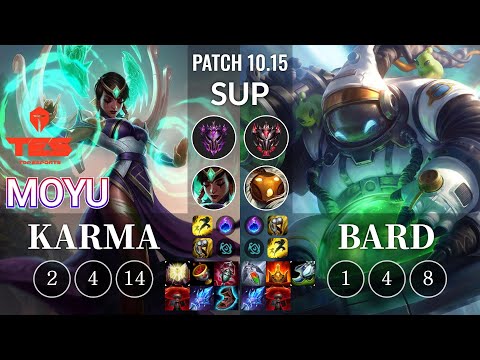TES Moyu Karma vs Bard Sup - KR Patch 10.15
