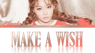 Chungha (청하) - Make A Wish Lyrics [Color Coded Han/Rom/Eng]