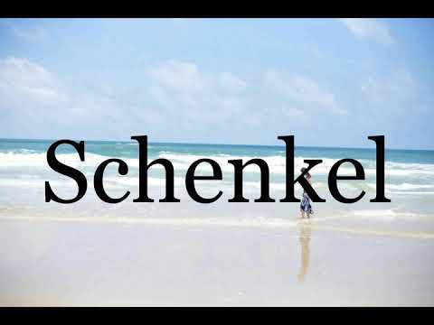 How To Pronounce Schenkel🌈🌈🌈🌈🌈🌈Pronunciation Of Schenkel