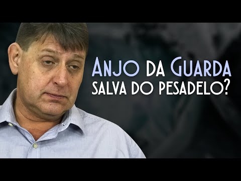 PTD nº 566 - Podemos chamar pelo Anjo da Guarda para salvar alguém do pesadelo?