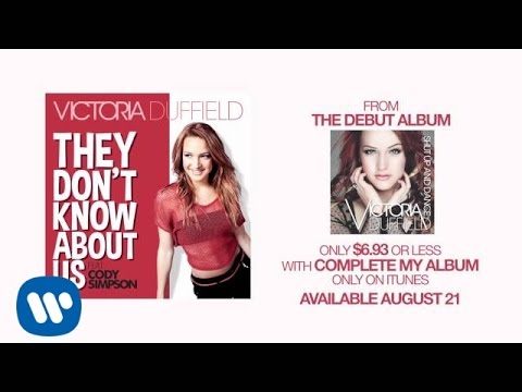 Victoria Duffield - They Don't Know About Us feat. Cody Simpson