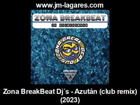 Zona BreakBeat Dj´s - Azután (club remix) (2023)