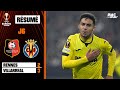 Résumé : Rennes 2-3 Villarreal - Ligue Europa (6e journée)