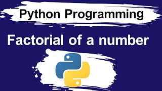 Factorial of a number program in python