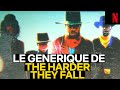 Le magnifique générique de The Harder They Fall | Netflix France