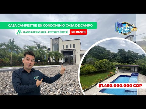 🏡 en Venta Casa campestre en Condominio Casa de Campo Llanos Orientales – Restrepo (Meta)