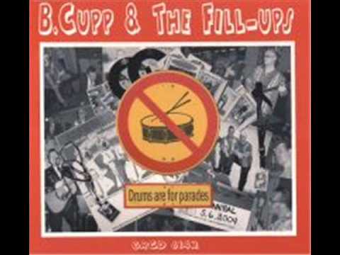 B Cupp & The Fill-Ups - Ice Cold Woman